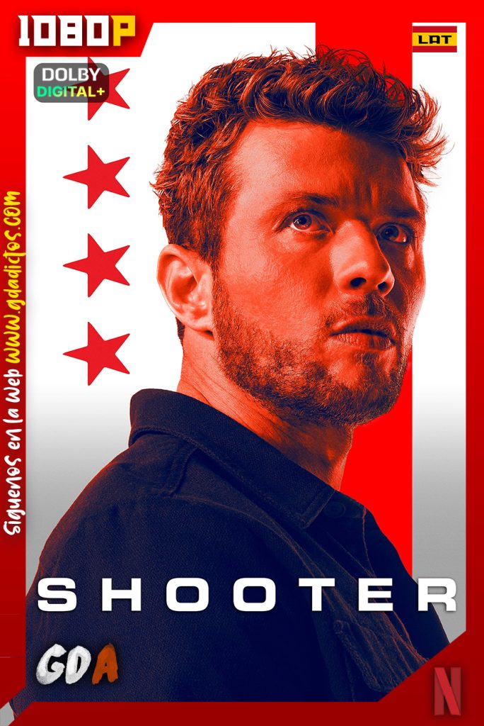 Shooter (2016) NF WEB-DL 1080p [Lat – Ing – Cas – Por] #3Temporadas [31/31]