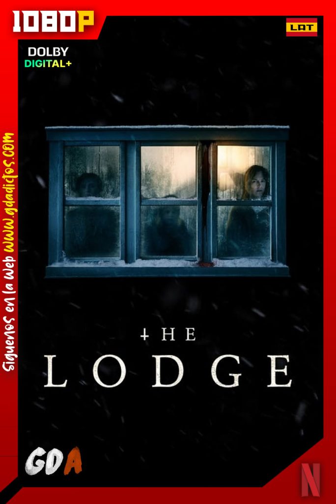 The Lodge (2019) NF WEB-DL 1080p [Lat-Ing-Por]