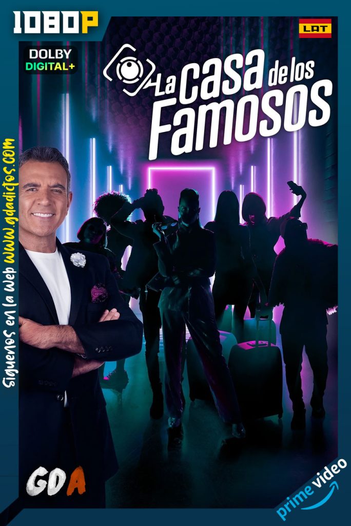 La Casa De Los Famosos (2021) AMZN WEB-DL 1080p Latino #Temporada1 [58/58]