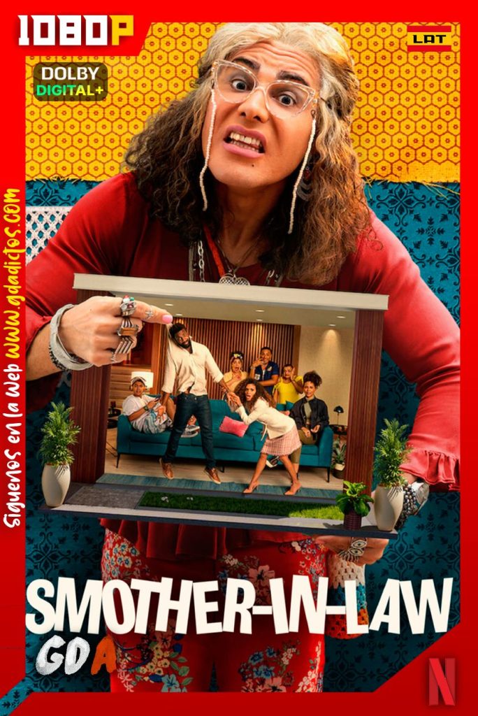 La Suegra que te Parió (2022) NF WEB-DL 1080p [Lat-Por] #2 Temporadas [20/20]