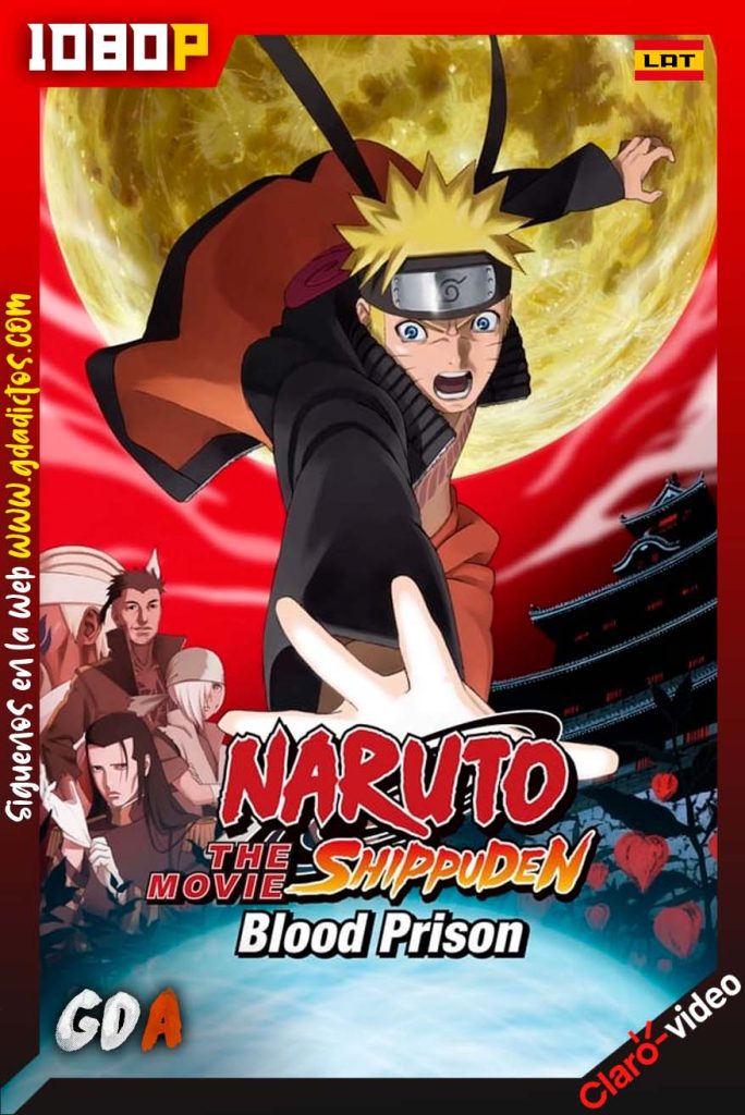 Naruto Shippuden the Movie Blood Prison (2011) CV WEB-DL 1080p Latino – Portugués – Japonés
