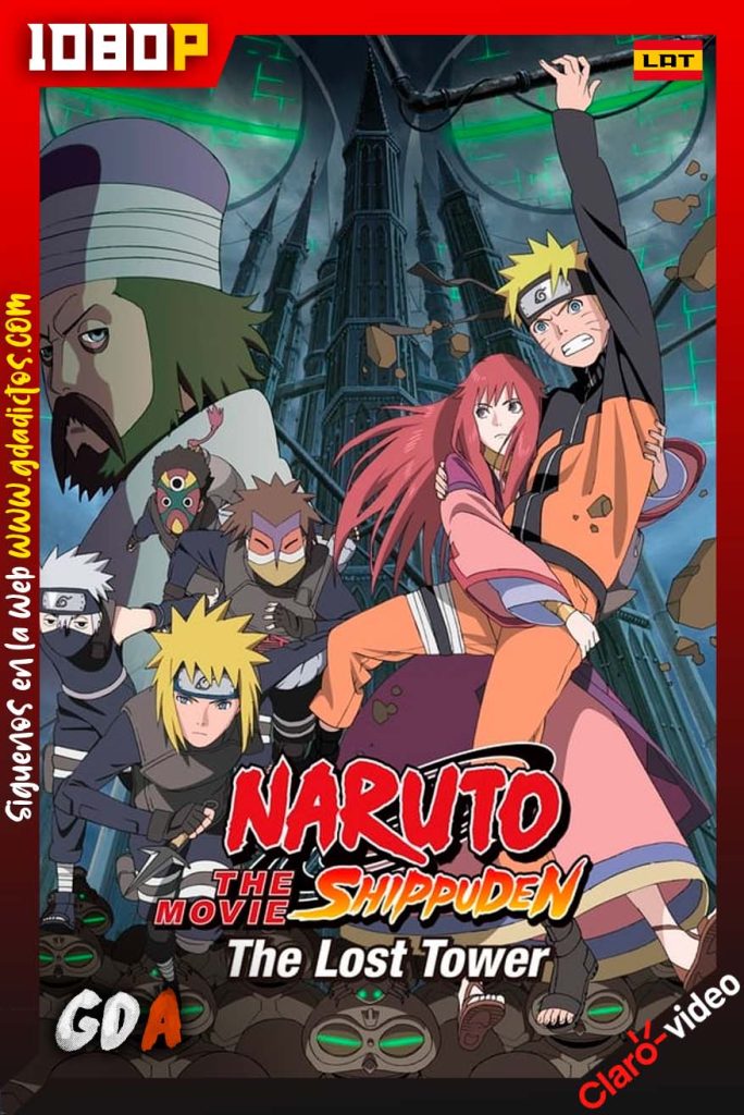 Naruto Shippuden the Movie The Lost Tower (2010) CV WEB-DL 1080p Latino – Portugués – Japonés