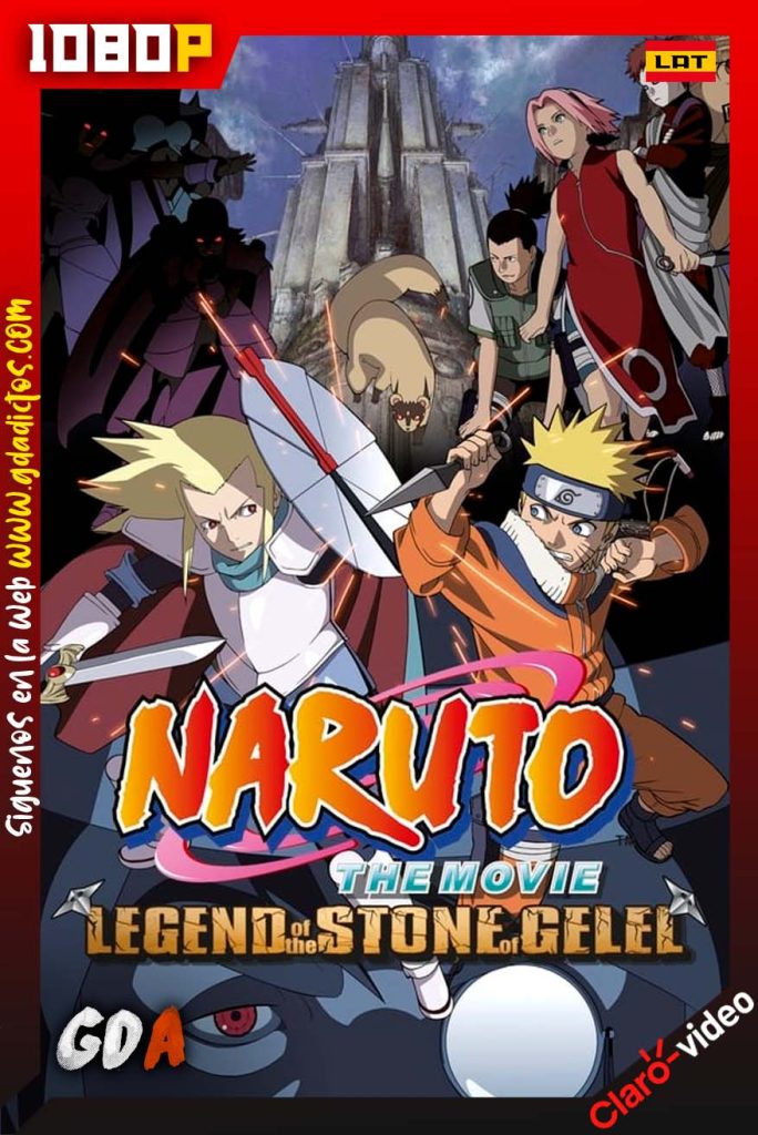Naruto the Movie Legend of the Stone of Gelel (2005) CV WEB-DL 1080p Latino – Portugués – Japonés