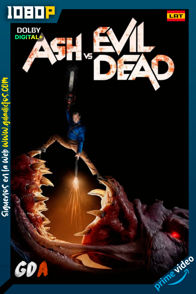 Ash Vs Evil Dead (2015) AMZN WEB-DL 1080p Latino – Inglés #3Temporadas