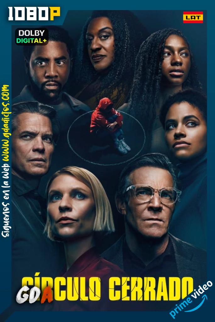 Círculo cerrado (2023) AMZN WEB-DL 1080p [Lat – Ing – Por] #Temporada1 [06/06]