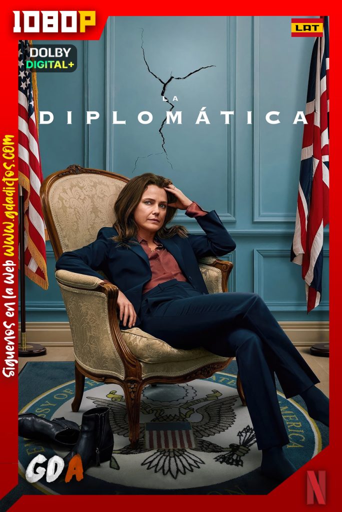 La Diplomática (2023) NF WEB-DL 1080p [Lat – Ing – Cas – Por] #1Temporada [08/08]