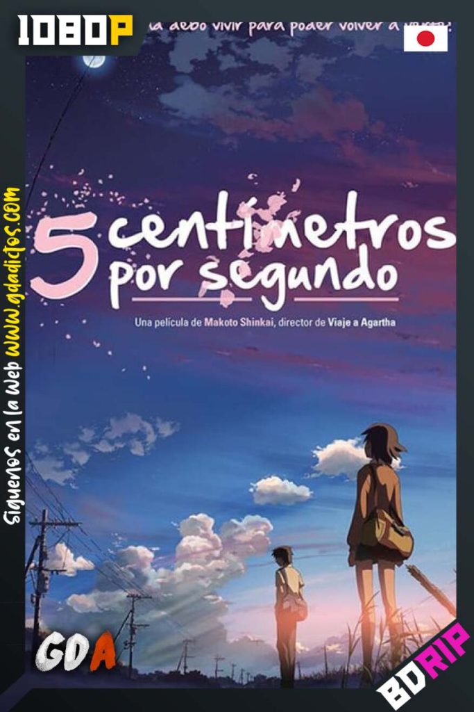 5 centímetros por segundo (2007) BDRIP 1080p Subtitulada