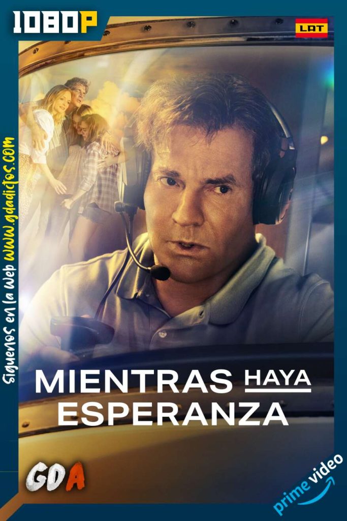 Mientras Haya Esperanza (2023) AMZN WEB-DL 1080p Latino-Inglés-Portugués