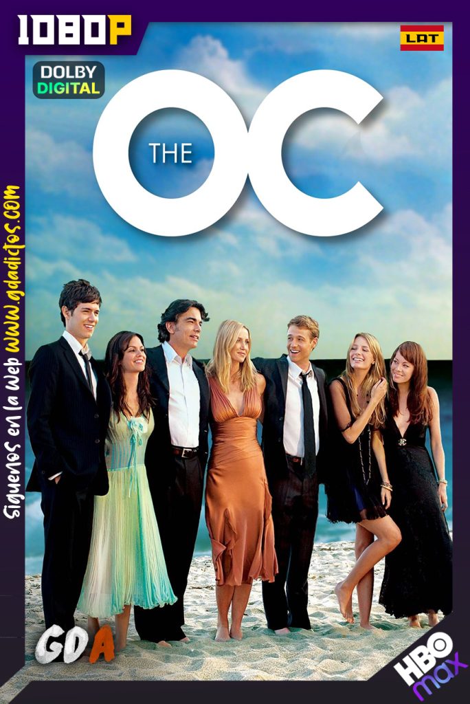 The O.C. (2003) HMAX WEB-DL 1080p Latino – Inglés #4Temporadas [92/92]