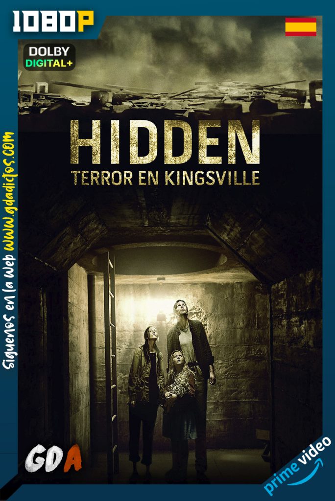 Hidden: Terror en Kingsville (2015) AMZN WEB-DL 1080p [Cas – Ing – Ita – Fra]