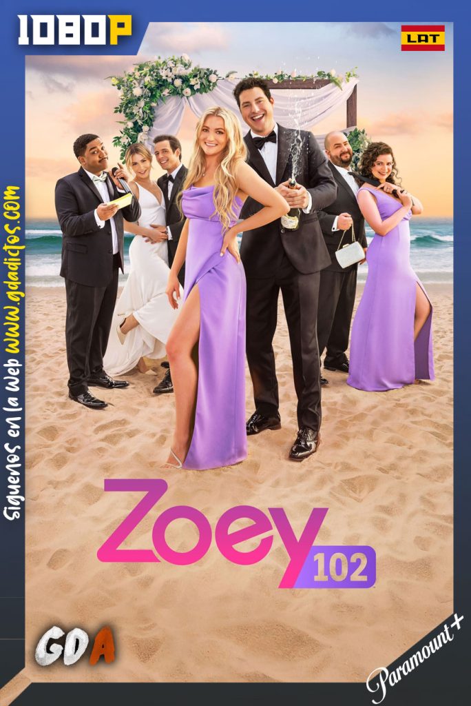 Zoey 102 La Boda (2023) PMNP WEB-DL 1080p [Lat-Ing-Por]