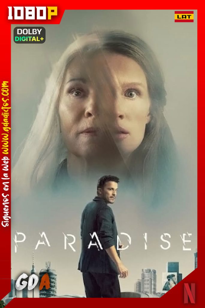 Paradise (2023) NF WEB-DL 1080p [Lat-Ing-Cas-Por-Ale]