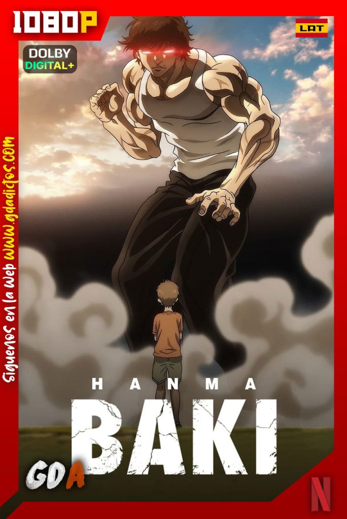 Baki Hanma (2023) NF WEB-DL 1080p [Lat-Ing-Por-Cas-Jap] #2Temporadas
