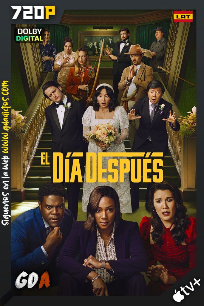 El Dia Después (2022) ATVP WEB-DL 720p Latino – Inglés #Temporada2 [06/10]