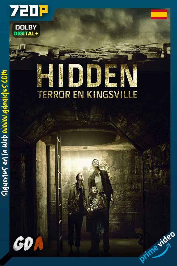 Hidden: Terror en Kingsville (2015) AMZN WEB-DL 720p [Cas – Ing – Ita – Fra]