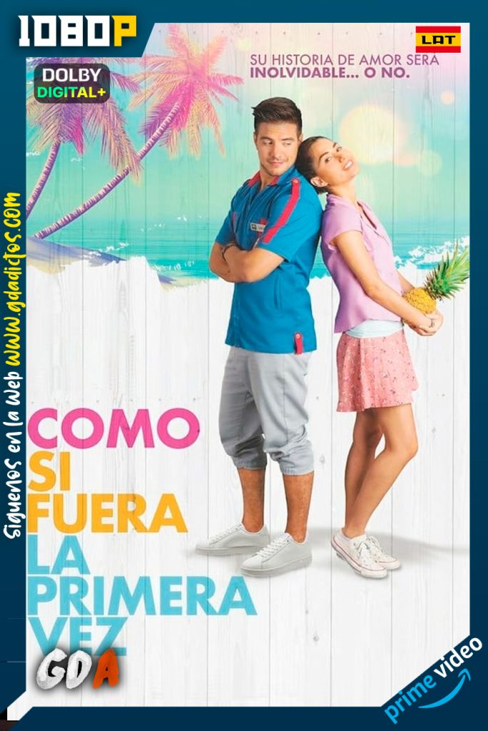 Como Si Fuera La Primera Vez (2019) AMZN WEB-DL1080p Latino
