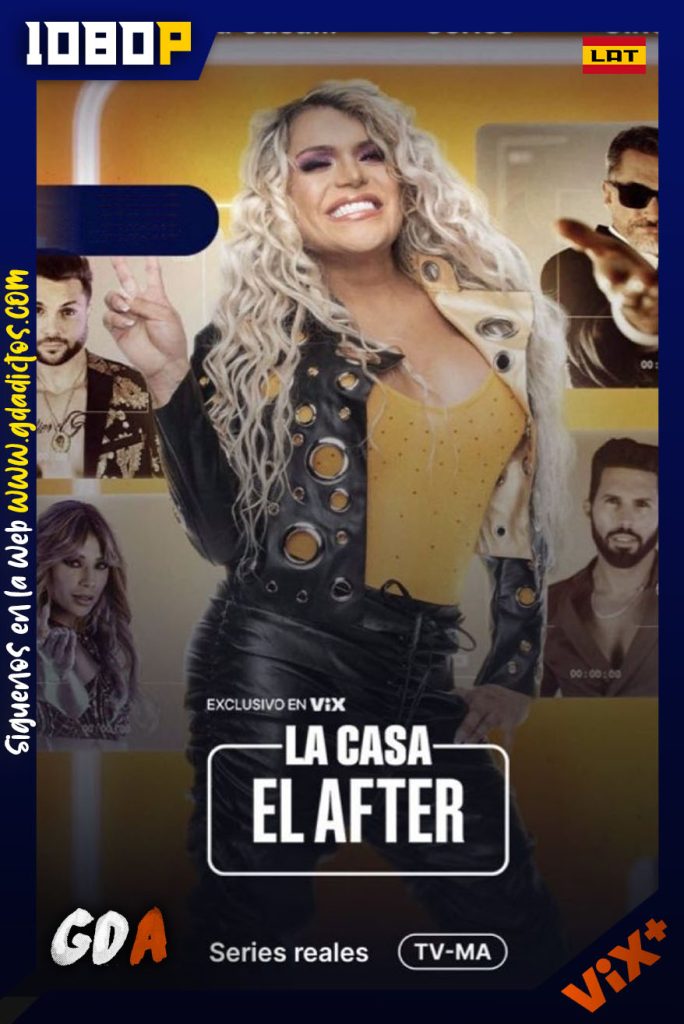 La casa el after (2023) ViX WEB-DL 1080p Latino