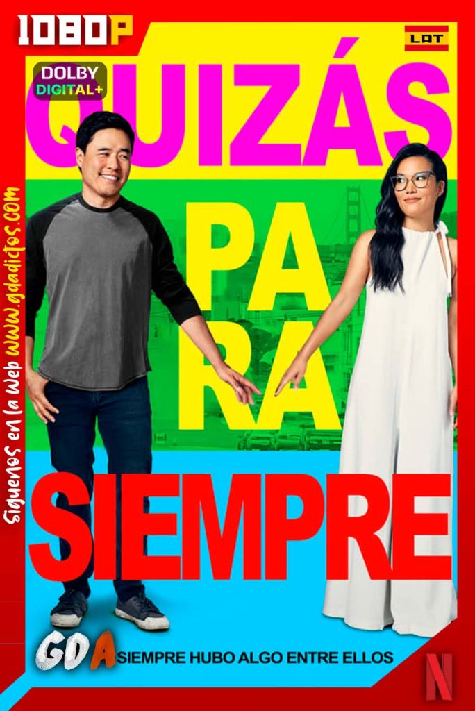 Quizas Para Siempre (2019) NF WEB-DL 1080p [Lat – Ing – Por – Cas]