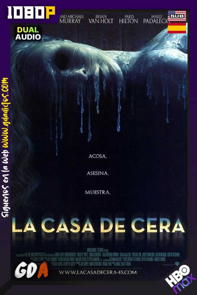 La casa de cera (2005) HMAX WEB-DL 1080p [Lat – Ing – Por]