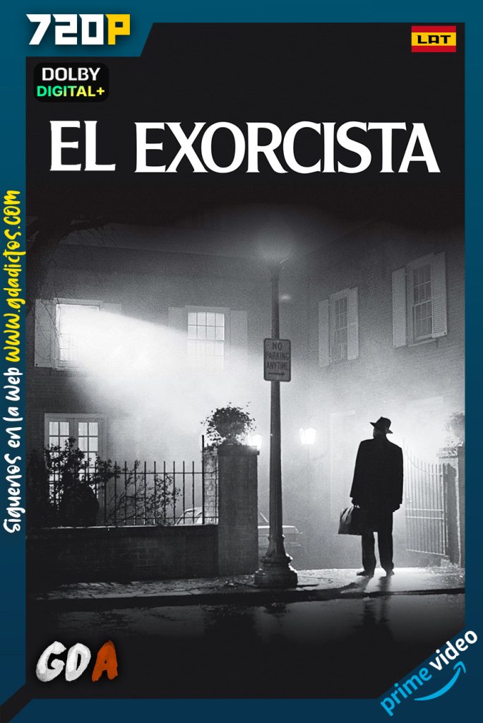 El Exorcista (1974) AMZN WEB-DL 720p [Lat – Ing – Por – Cas]