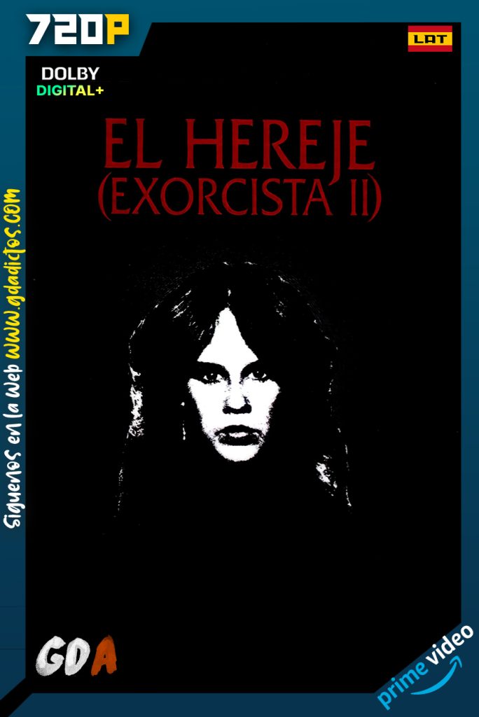 El Exorcista II: El Hereje (1978) AMZN WEB-DL 720p [Lat – Ing – Por – Cas]
