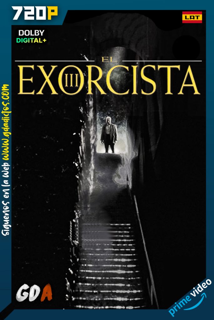 El Exorcista III (1990) AMZN WEB-DL 720p [Lat – Ing – Por – Cas]