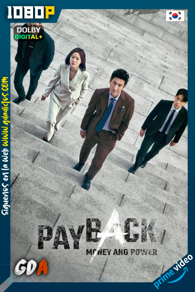 Payback Money and Power (2023) AMZN WEB-DL 1080p Coreano #1Temporada