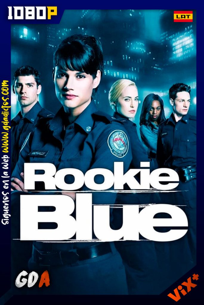 Rookie Blue (2010) ViX 1080p Latino #5Temporadas [74/74]