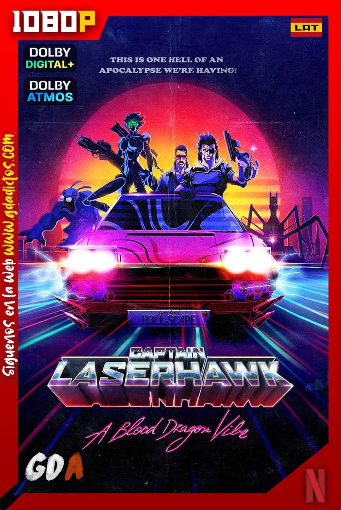 Captain Laserhawk A Blood Dragon Remix (2023) NF WEB-DL 1080p [Lat – Ing] #Temporada1 [06/06]