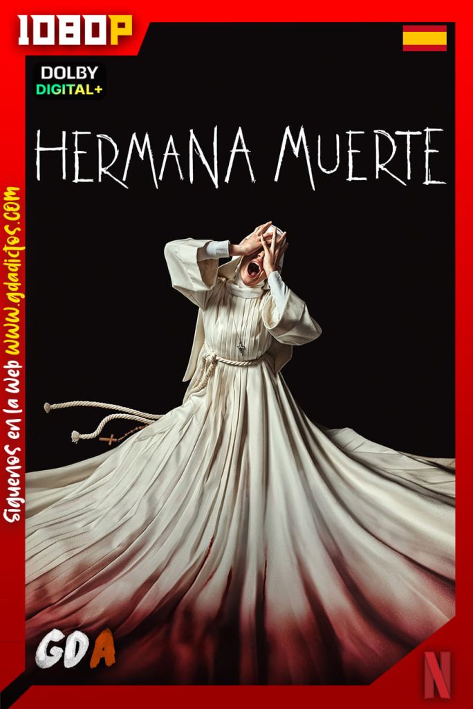 Hermana Muerte (2023) NF WEB-DL 1080p [Cas – Ing – Por]