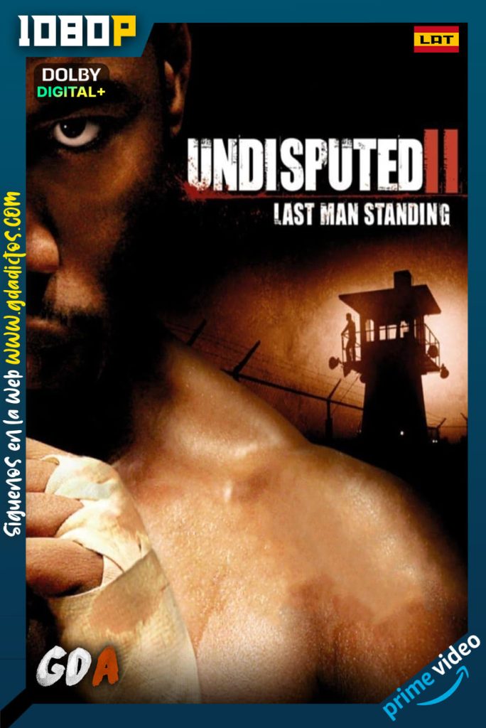 Invicto 2 (2006) AMZN WEB-DL 1080p [Lat – Ing – Por]