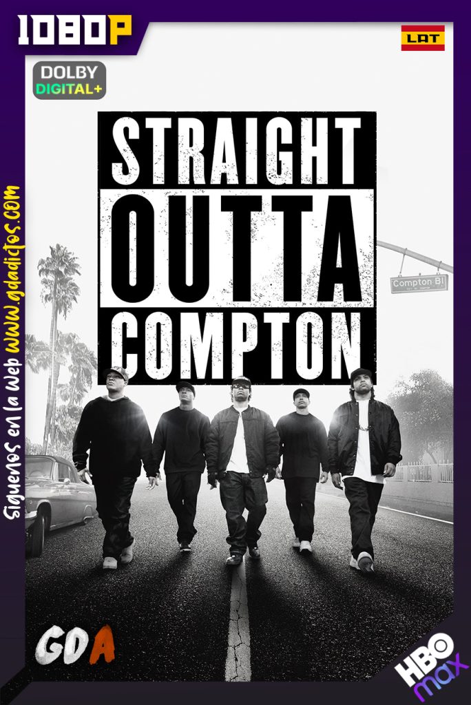 Letras Explicitas: Straight Outta Compton (2015) HMAX WEB-DL 1080p [Lat – Ing – Por]