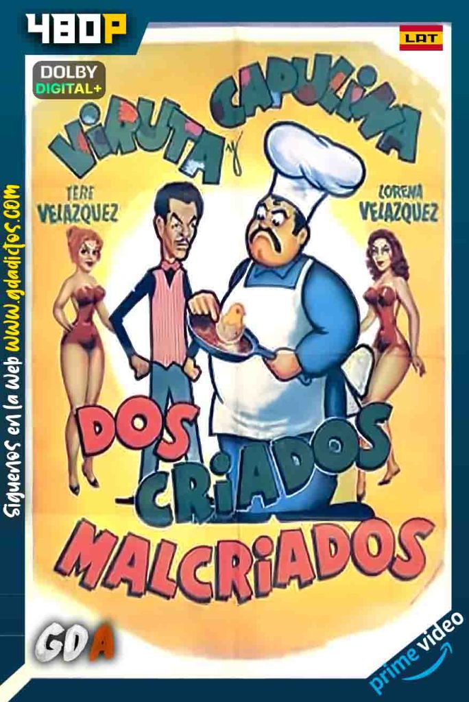 Dos Criados Malcriados (1960) AMZN WEB-DL 480p [Lat]