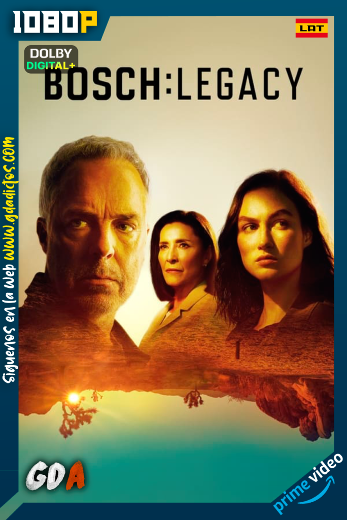Bosch Legacy (2022) AMZN WEB-DL 1080p [Lat – Ing – Cas – Por] #Temporada2 [10/10]