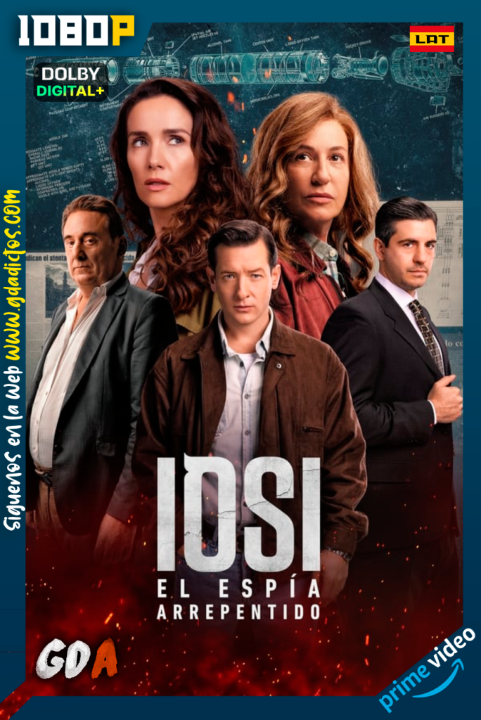 Iosi, el espía arrepentido (2022) AMZN WEB-DL 1080p [Lat – Ing – Por] #Temporada2