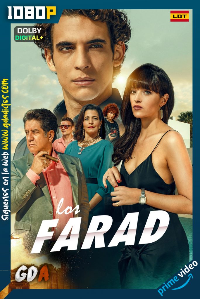 Los Farad (2023) AMZN 1080p [Cas – Ing – Por] #1Temporada