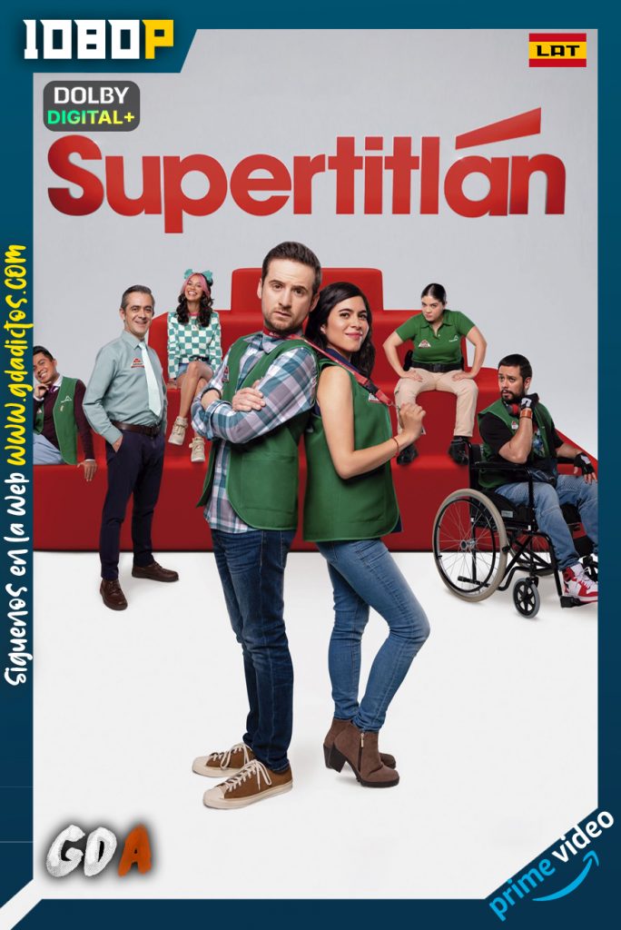 Supertitlán (2022) AMZN 1080p [Lat] #1Temporada