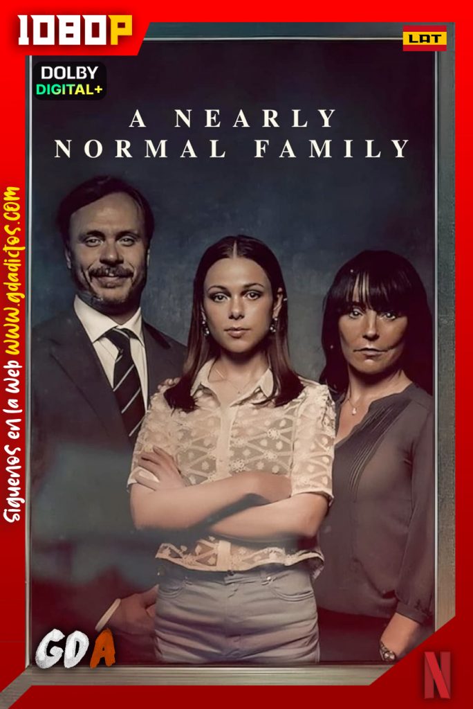 Una Familia Normal (2023) NF 1080p [Lat – Ing – Sue – Por – Cas] #1Temporada