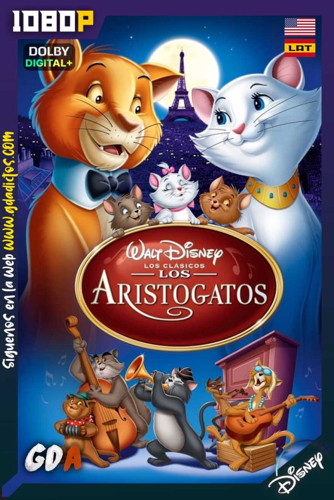 Los Aristogatos (1970) DSNP WEB-DL [1080p] [Lat – Ing – Por – Cas]