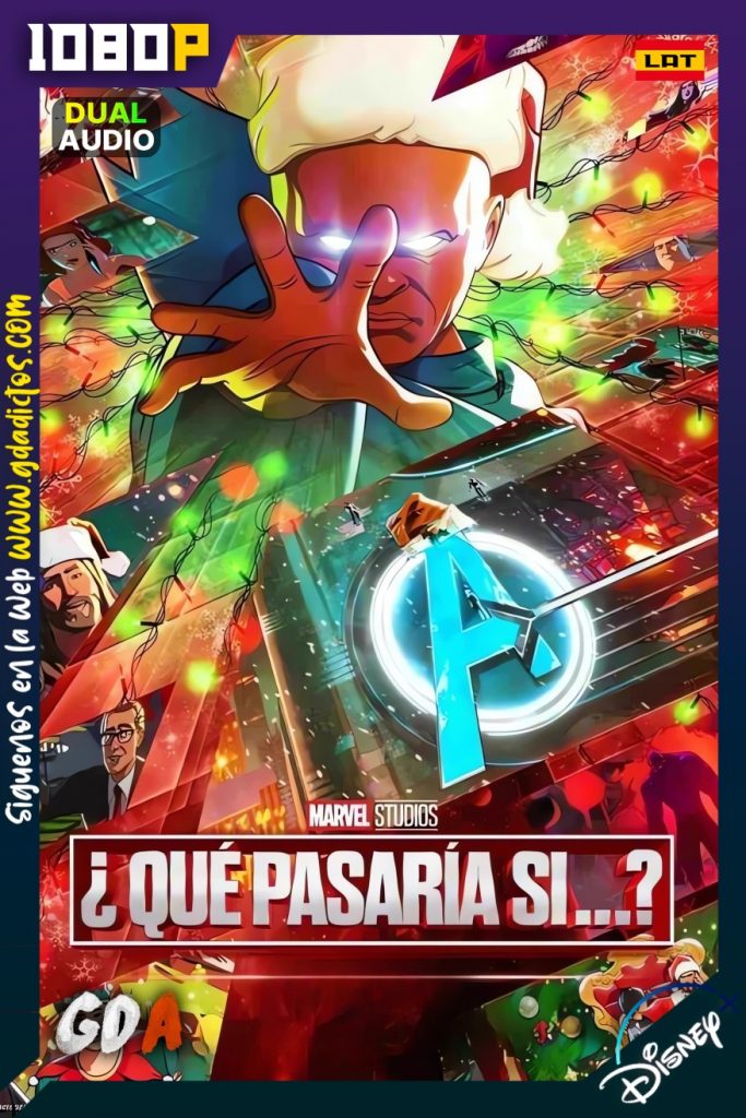 What If…? (2021) DSNP WEB-DL 1080p [Lat-Ing-Por-Cas] #2Temporada [05/09]