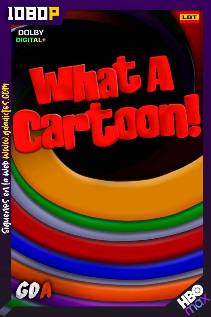 What a Cartoon! (1995) HMAX 1080p [Lat – Ing – Por] #1Temporada [33/33]