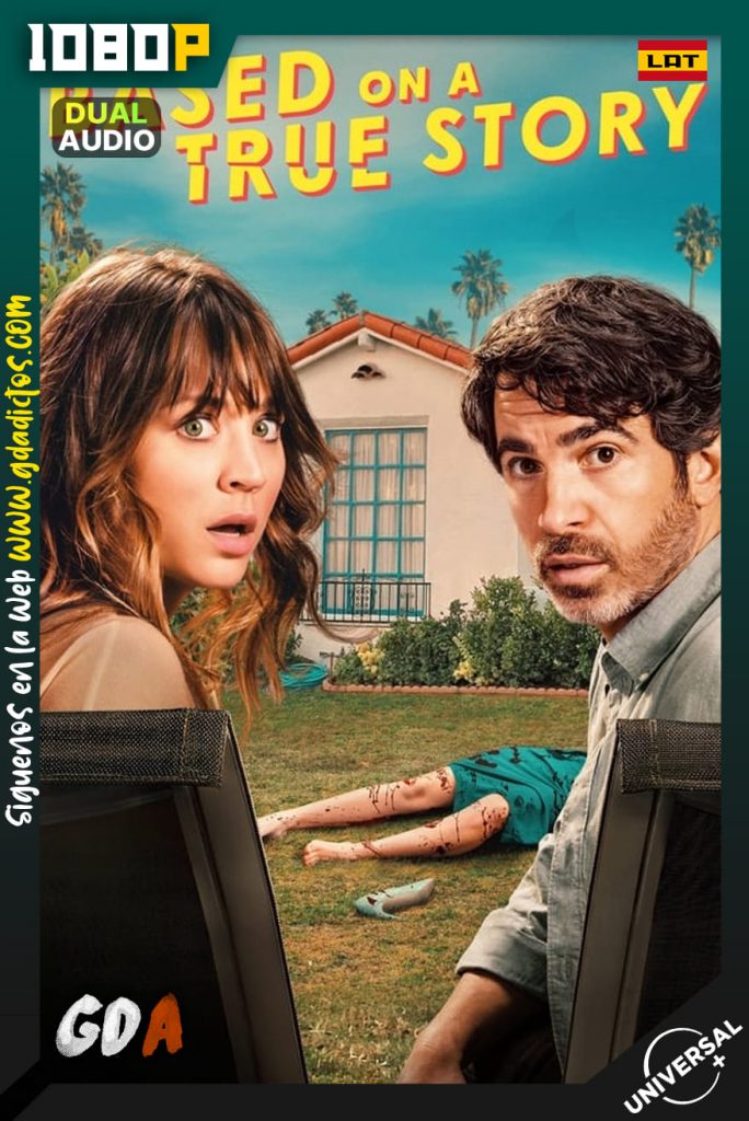 Based on a True Story (2023) UNSP 1080p [Lat – Ing] #1Temporada