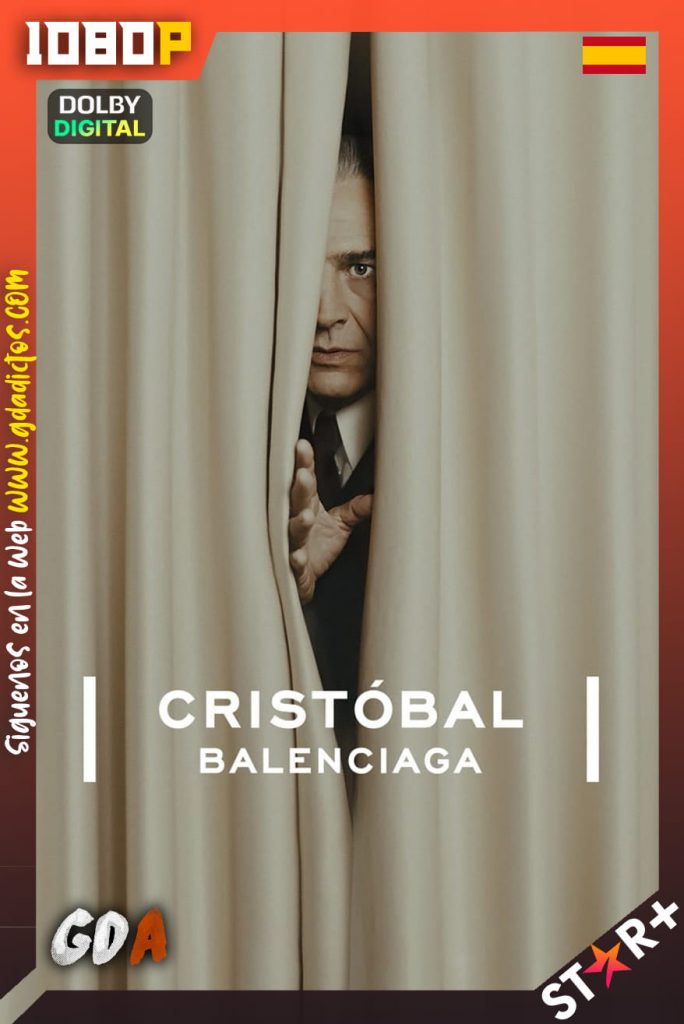 Cristóbal Balenciaga (2024) STRP 1080p [Cas] #Temporada1