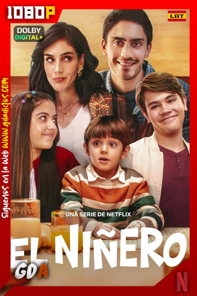 El niñero (2023) NF 1080p [Lat – Ing – Por] #Temporada1