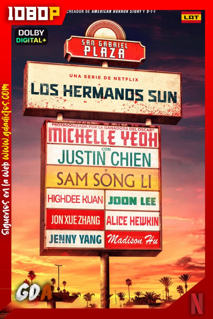 Los hermanos Sun (2024) NF 1080p [Lat – Ing – Por – Cas] #Temporada1