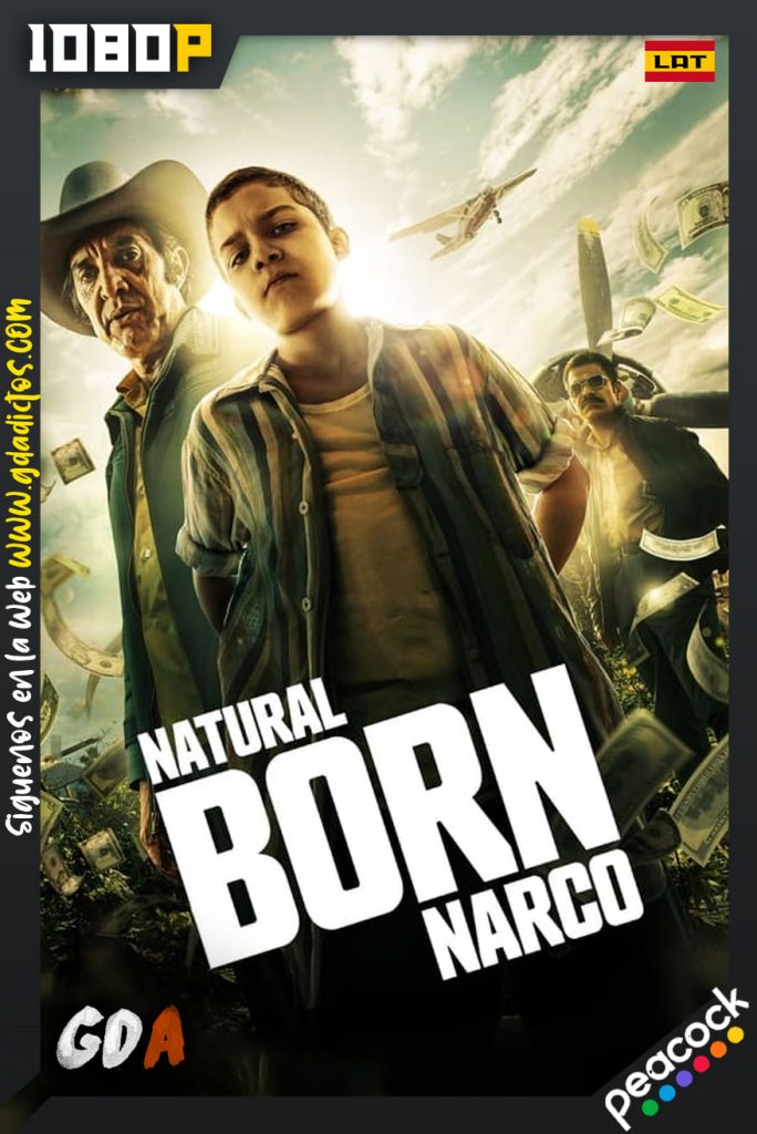 Natural Born Narco (2022) PCOK 1080p [Lat] #1Temporada