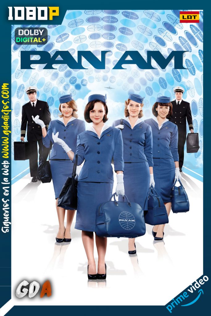 Pan Am (2011) AMZN 1080p [Lat – Ing – Por] #Temporada1