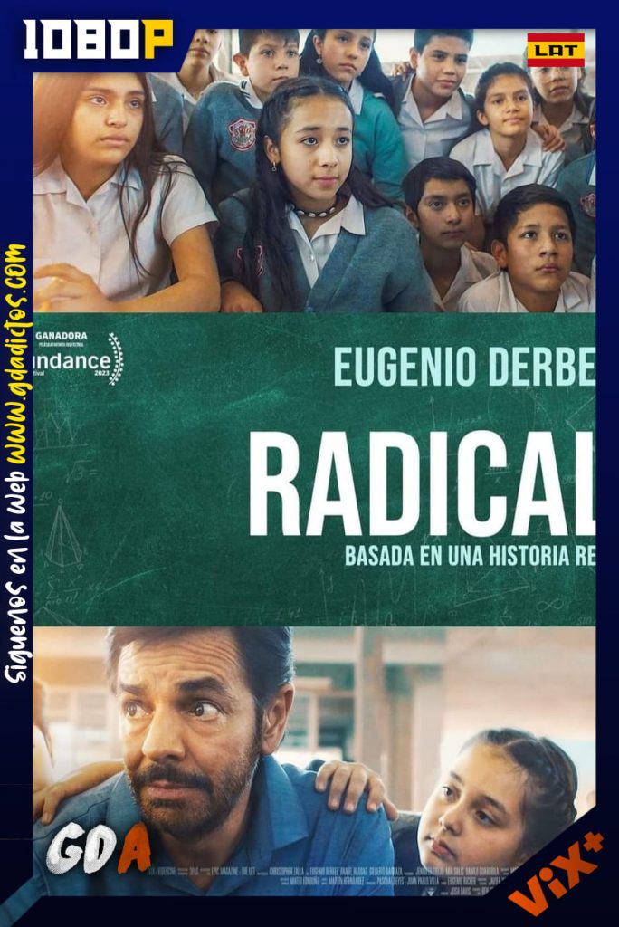 Radical (2024) ViX WEB-DL [1080p] [Lat]