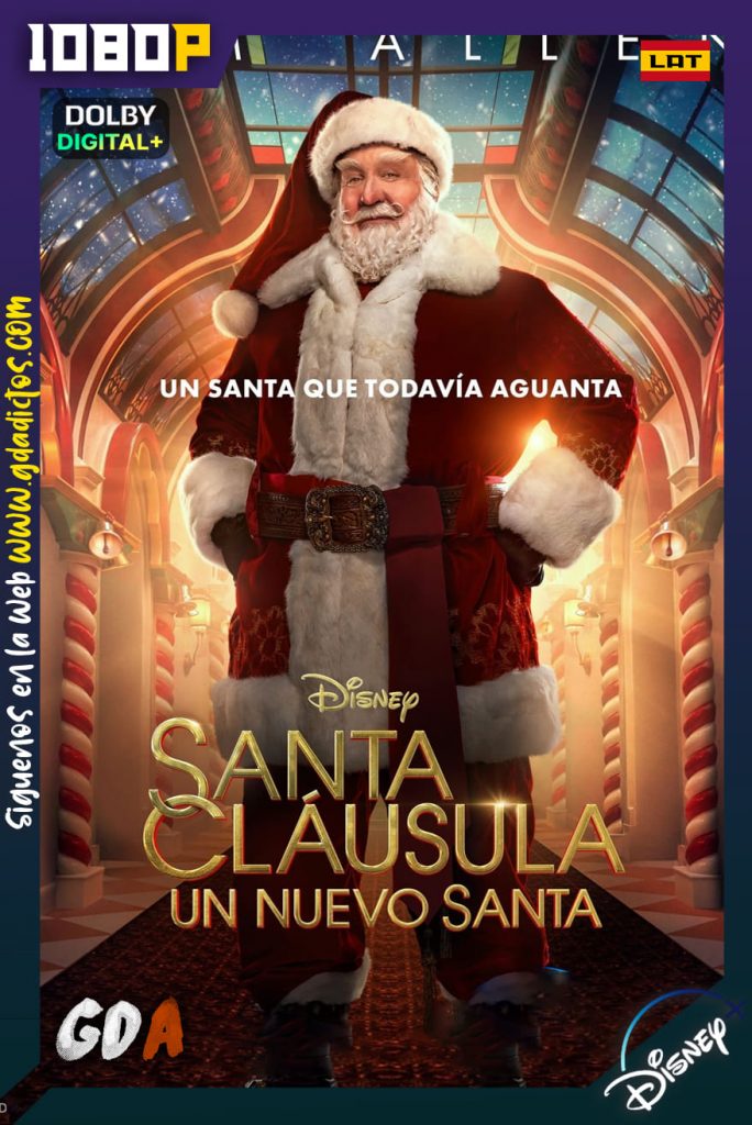 Santa Clausula un nuevo Santa (2022) DSNP 1080p [Lat – Ing – Por – Cas] #2Temporadas