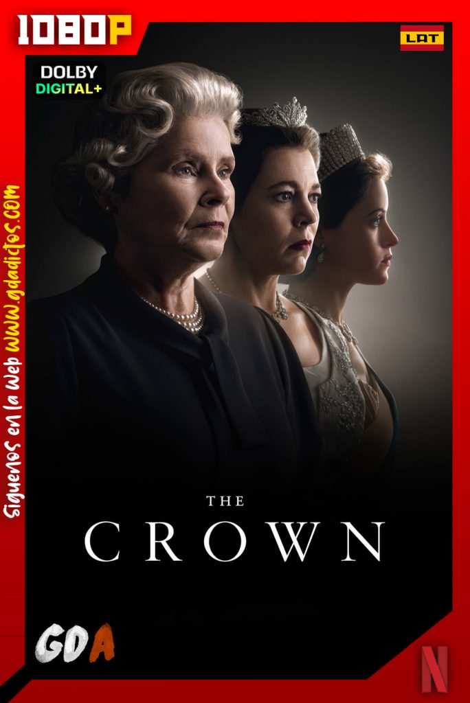 The Crown (2016) NF 1080p [Lat – Ing – Por – Cas] #6Temporadas